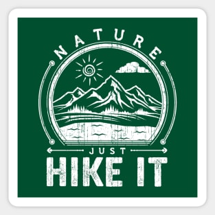 Just Hike It Sticker